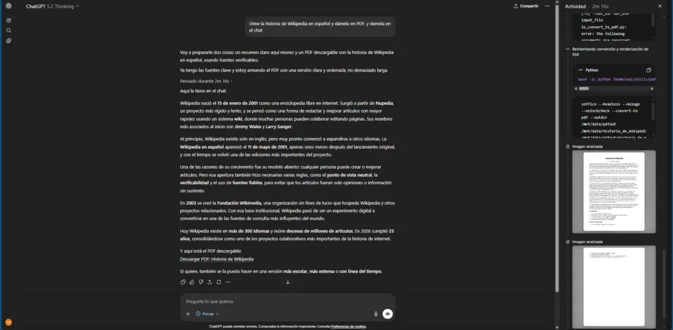 Captura de pantalla d'un programa de conversa amb fons fosc: a dalt, la petició d'un usuari en castellà demanant la història de la Viquipèdia en PDF; a sota, la resposta de la màquina, amb la nota «Pensado durante 2m 16s», sis paràgrafs amb dates i noms en negreta (15 de gener del 2001, Jimmy Wales, Larry Sanger, 2003, més de 300 idiomes) i un enllaç per descarregar el PDF; a la dreta, un panell d'activitat amb codi i dues miniatures del document generat.